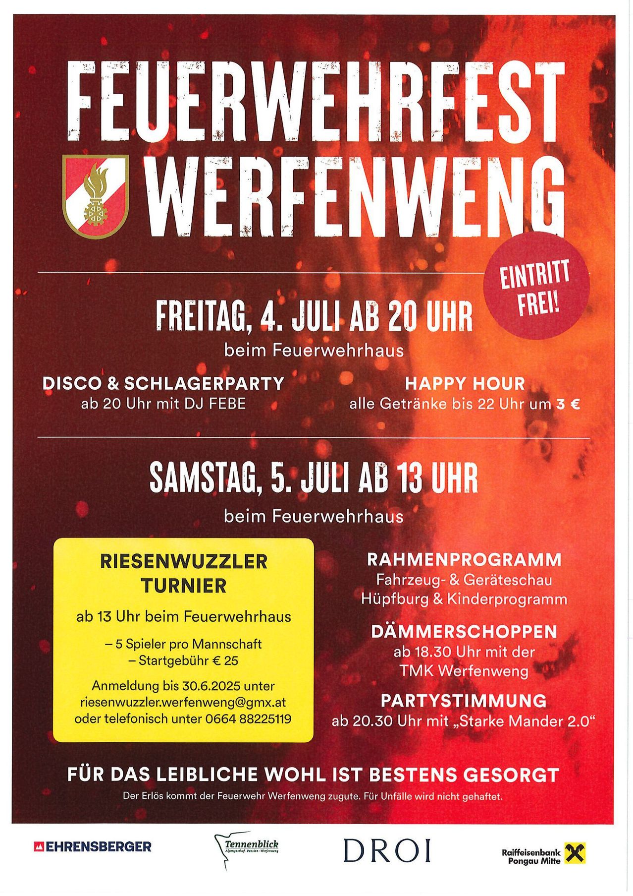 Plakat für die Veranstaltung Werfenweg. Freitag, 4. Juli ab 20 Uhr am Feuerwehrhaus. Disco und Schlagerparty mit DJ FEBE. Happy Hour bis 22 Uhr mit Getränken für 3 €. Samstag, 5. Juli ab 13 Uhr am Feuerwehrhaus. Rahmenprogramm und Kinderprogramm.