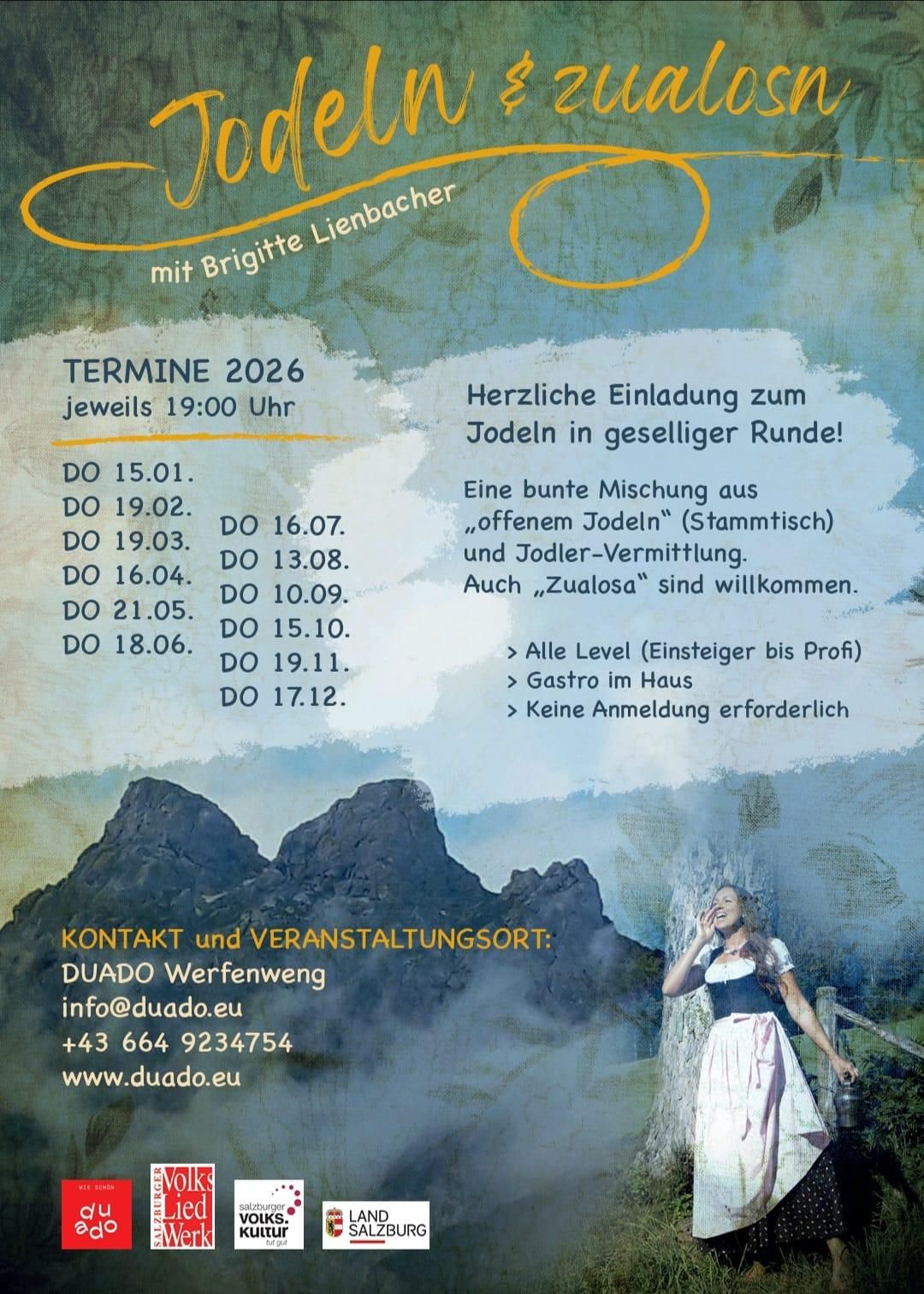 Ein Plakat für Jodelkurse mit Brigitta Lienbacher im Jahr 2026. Jede Sitzung beginnt um 19 Uhr. Verschiedene Termine sind aufgeführt. Das Plakat enthält Kontaktdaten und eine Website. Eine Frau in traditioneller Kleidung ist auf dem Plakat abgebildet.