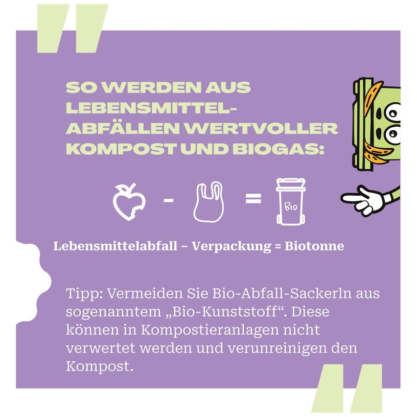 Das Bild zeigt, wie Lebensmittelabfälle und Verpackungen in Kompost und Biogas umgewandelt werden. Vermeiden Sie Bio-Abfall-Säckchen aus sogenanntem Bio-Kunststoff. Diese können nicht kompostiert werden und verunreinigen den Kompost.