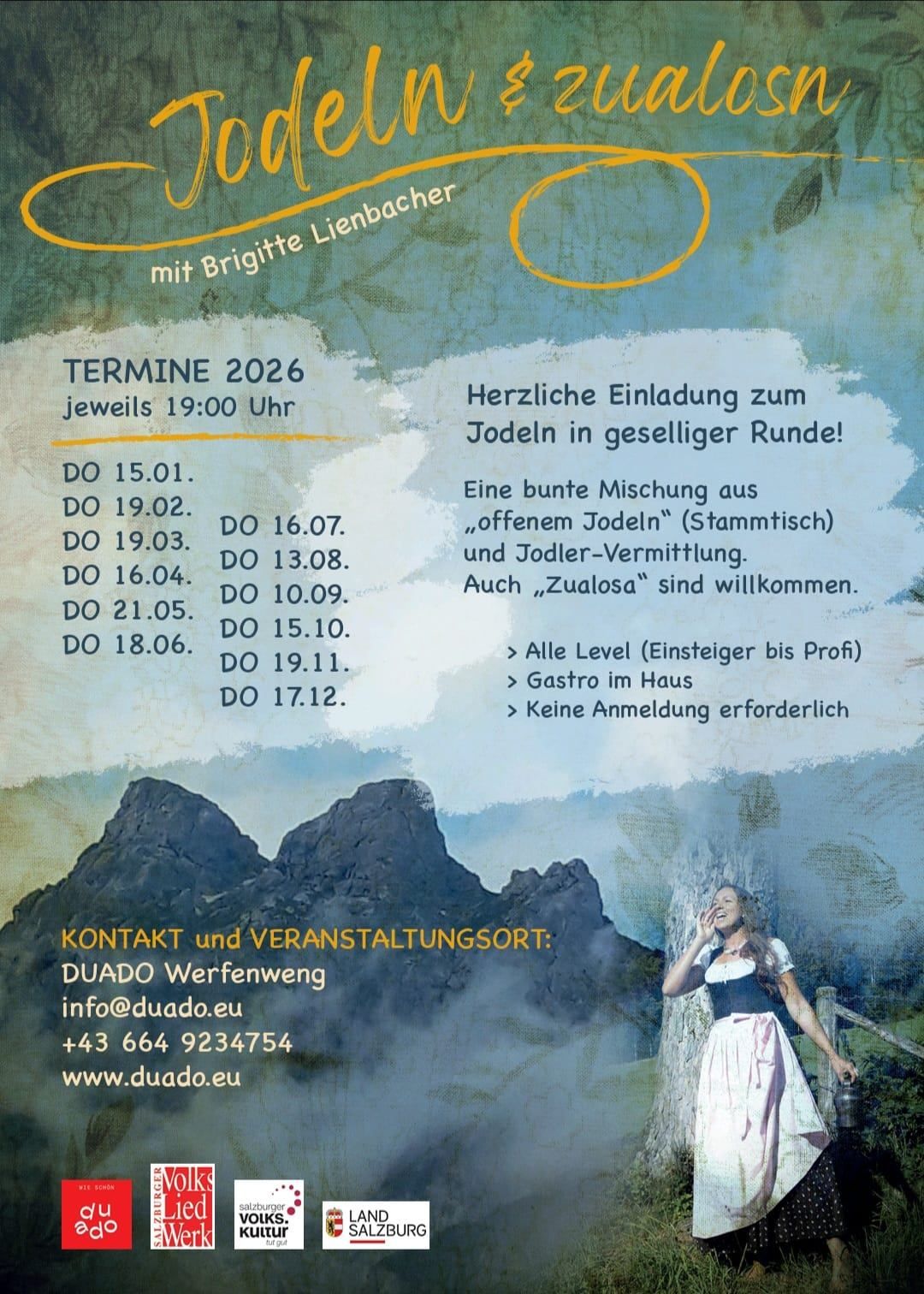 Das Poster bewirbt eine Reihe von Jodler-Sessions im Jahr 2026 mit Brigitte Lienbacher. Termine sind der 15. Januar, 19. Februar, 19. März, 16. April, 21. Mai, 18. Juni, 13. August, 10. September, 15. Oktober, 19. November und 17. Dezember. Kontaktinformationen und Webseite sind angegeben.