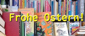 Eine Reihe von Büchern auf einem Regal mit dem Titel 'rohe Ostern'. Die Bücher sind auf Deutsch und scheinen Kinderbücher zu sein.