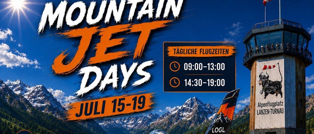 Mountain Jet Days Veranstaltungsbanner mit einem Düsenflugzeug vor einer Berglandschaft. Die Veranstaltung ist für den 15.-19. Juli geplant, mit Flugzeiten von 09:00-13:00 und 14:30-19:00.