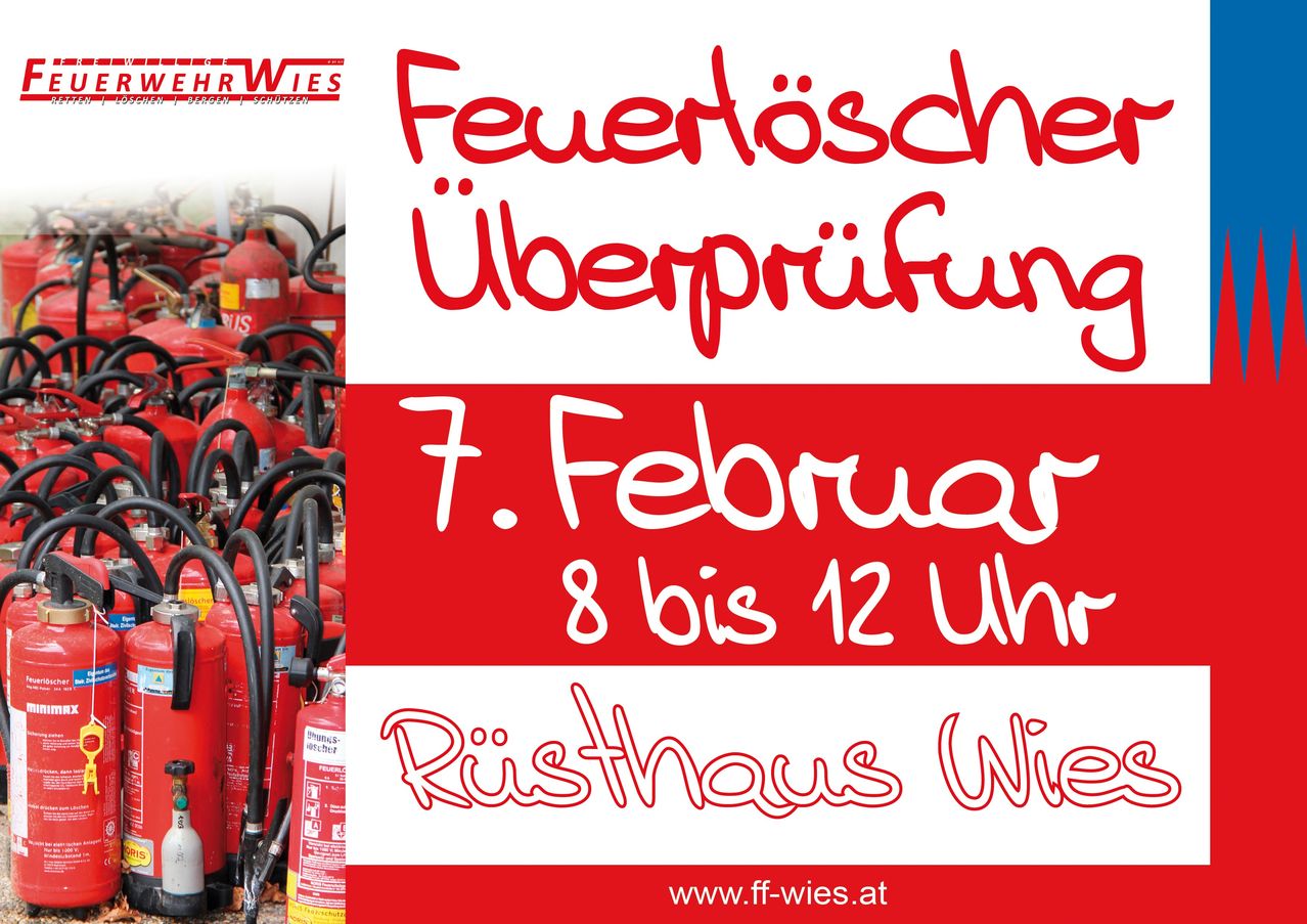 An image shows red fire extinguishers against a white background. The text reads 'Feuertoesches Ueberpruefung', 7. February, 8 to 12 Uhr, Risthous Wie. Visit www.ff-wies.at.