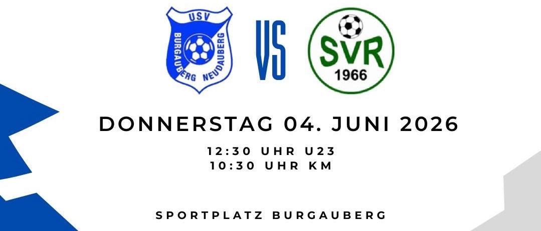 Ein Plakat für einen Fußballspieltag für Klasse 2 Süd B. Die Teams sind USV Burgauberg und SVR 1966. Das Spiel ist am Donnerstag, 4. Juni 2026.