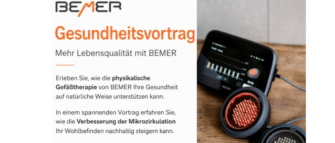 Eine Werbung für einen Gesundheitsvortrag von BEMER, mit einem Gerät mit roten Lichtern und einem hölzernen Hintergrund. Der Text bespricht die Vorteile der physischen Therapie und der Verbesserung der Mikrozirkulation.