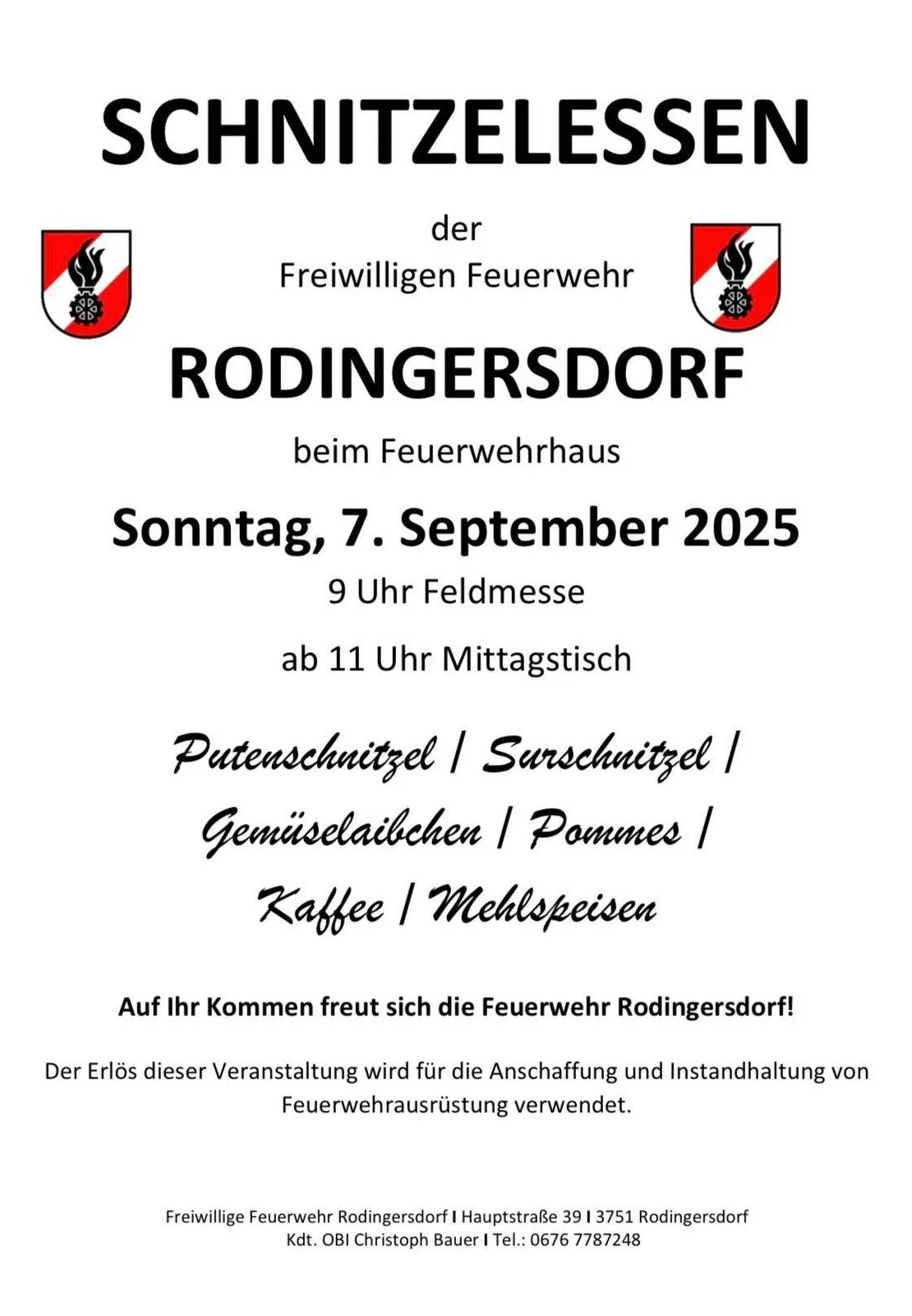 Plakat für eine Veranstaltung der Freiwilligen Feuerwehr Rodingersdorf mit ihrem Logo. Die Veranstaltung ist für Sonntag, 7. September 2025 angesetzt, beginnend um 9 Uhr mit einer Feldmesse. Nach dem Gottesdienst gibt es Essen und Getränke, darunter Kuchen, Kaffee und Mehlspeisen.