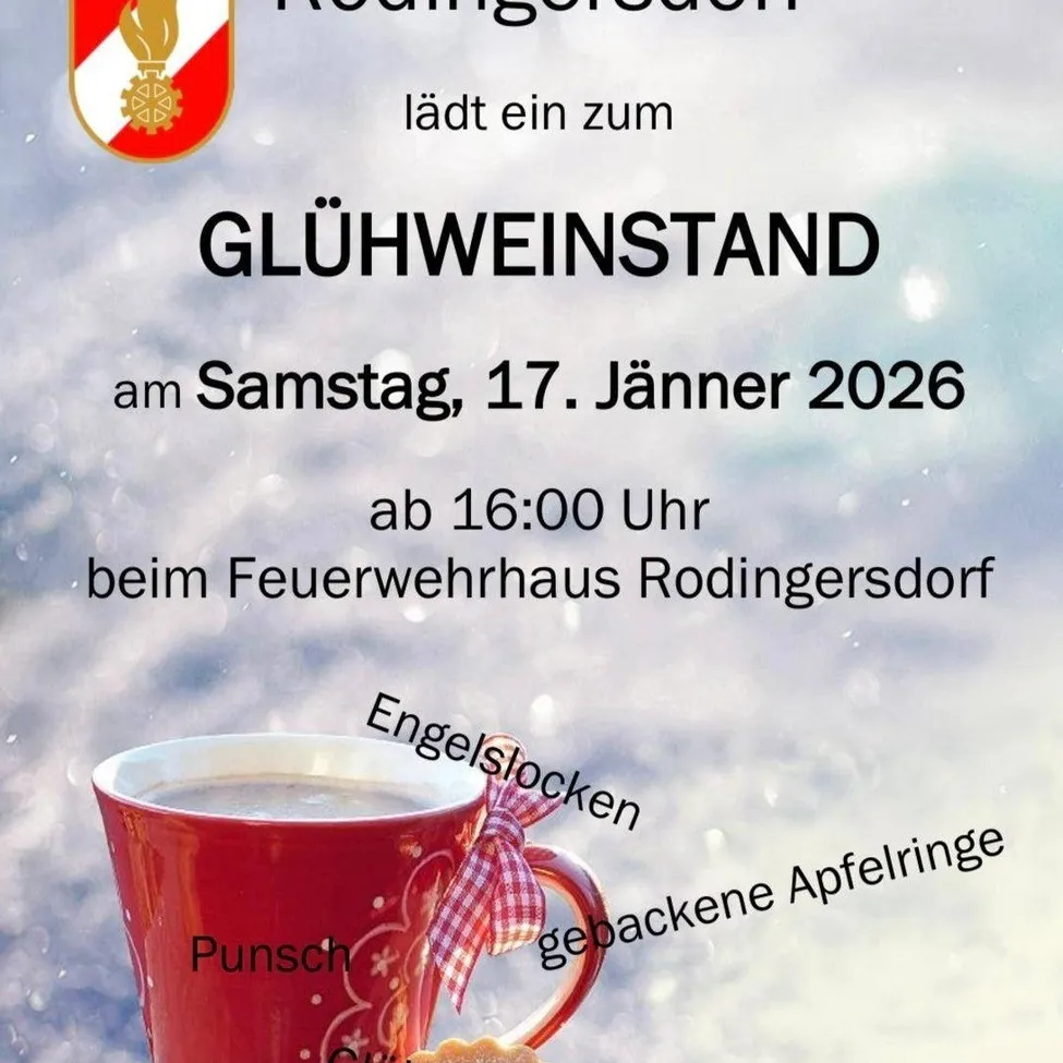 Einladungsposter für einen Glühweinstand am Samstag, 17. Januar 2026, ab 16:00 Uhr beim Feuerwehrhaus Rodingersdorf. Ein Kaffeebecher und Lebkuchen sind abgebildet.
