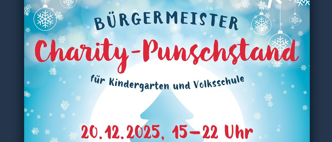 Ein Werbeplakat für einen Wohltätigkeits-Punschstand des Bürgermeisters mit einem festlichen Schneeflockenhintergrund. Es enthält Datum, Uhrzeit und Ort. Es verspricht Glühwein, Kinderpunsch, Glühwein, heiße Himbeeren, Kuchen und Lebkuchen.