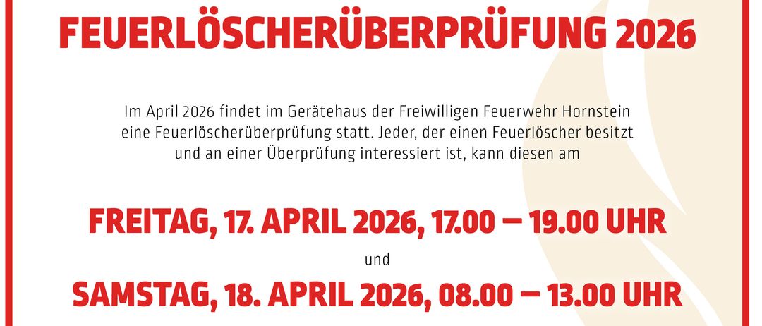 In April 2026, the volunteer fire department Hornstein will hold a fire extinguisher inspection at their premises. Anyone interested can have their extinguishers checked on Friday, April 17, 2026, from 5:00 PM to 7:00 PM and Saturday, April 18, 2026, from 8:00 AM to 1:00 PM.
