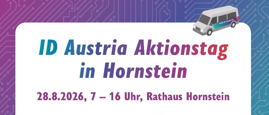Poster for ID Austria Aktionstag in Hornstein on 28.8.2026 from 7 to 16 PM at Rathaus Hornstein. It features a man, a van, and a chip icon.
