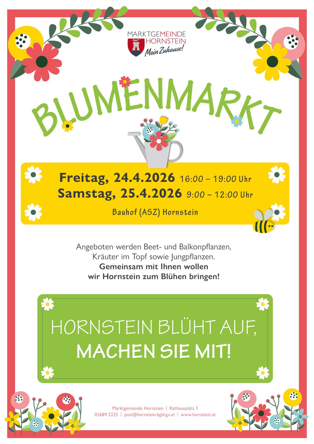 Das Poster bewirbt einen Blumenmarkt am 24. und 25. April 2026 mit Rüben- und Luftballonpflanzen, Kräutern und Jungpflanzen. Machen Sie mit, um Hornstein zum Blühen zu bringen!