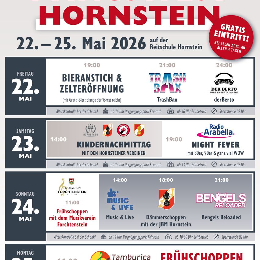 Veranstaltung Hornstein vom 22. bis 25. Mai 2026, umfasst ein Bierzelt, Trash Box und Musik mit Künstlern. Freier Eintritt an allen Tagen. Zeitplan beinhaltet Eröffnung, Kindernacht und Musikauftritte. Altersbeschränkungen und Wartezeiten gelten.