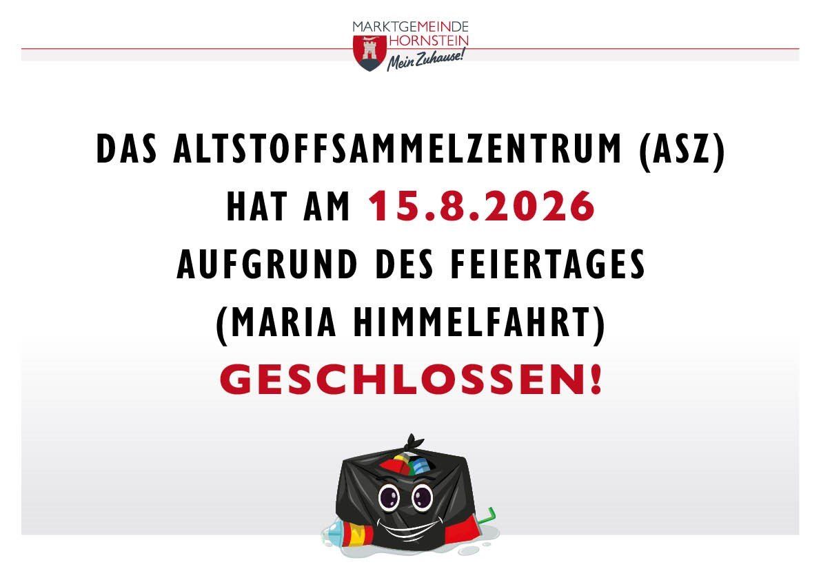 A poster announces that the Altstoffsammlungszentrum (ASZ) will be closed on August 15, 2026, due to the holiday (Maria Himmelfahrt). The poster features a black bag with a face and a red border.