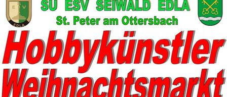 An advertisement for the SU ESV Seiwald Edlach Christmas market in St. Peter am Ottersbach, featuring bold red and green text.