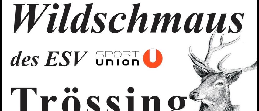 Ein Hirsch mit Geweih steht vor einem weißen Hintergrund. Der Text lautet 'Wildschmaus des ESV Sport Union Trossingen'.