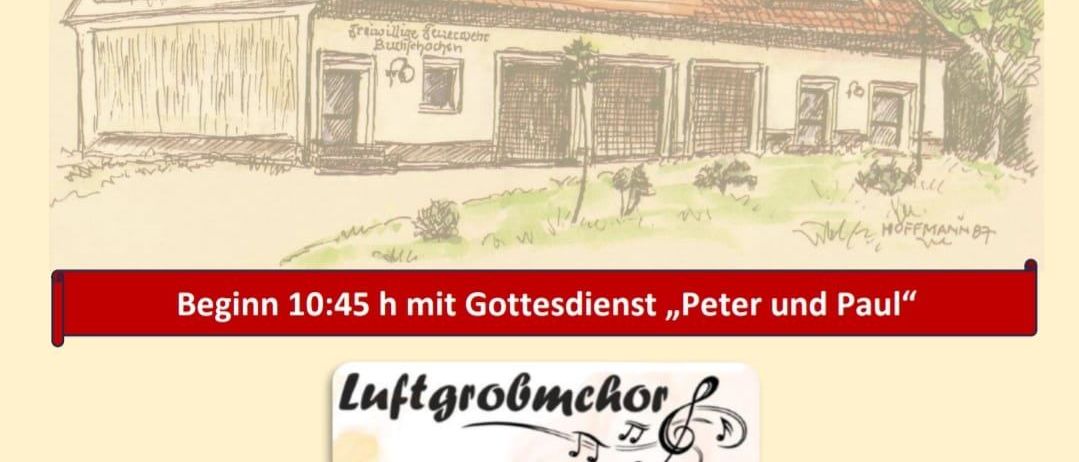 Veranstaltung am 29. Juni 2025 im Feuerwehrhaus. Beginn 10:45 Uhr mit Gottesdienst ‚Peter und Paul‘. Kaffee, Kuchen, Sommerdrinks, Unterhaltungsmusik und Kirchmarkt. Ab 11:30 Uhr warme Speisen!