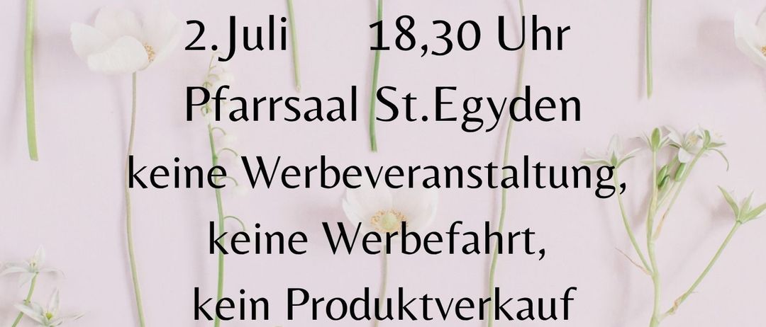 Poster advertising a health and regeneration event on July 2 at 18:30 at Pfarrsaal St.Egyden. No promotional event, no advertising, no product sale, only support for Pro Egyden.