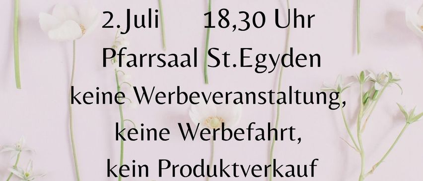 Poster advertising a health and regeneration event on July 2 at 18:30 at Pfarrsaal St.Egyden. No promotional event, no advertising, no product sale, only support for Pro Egyden.