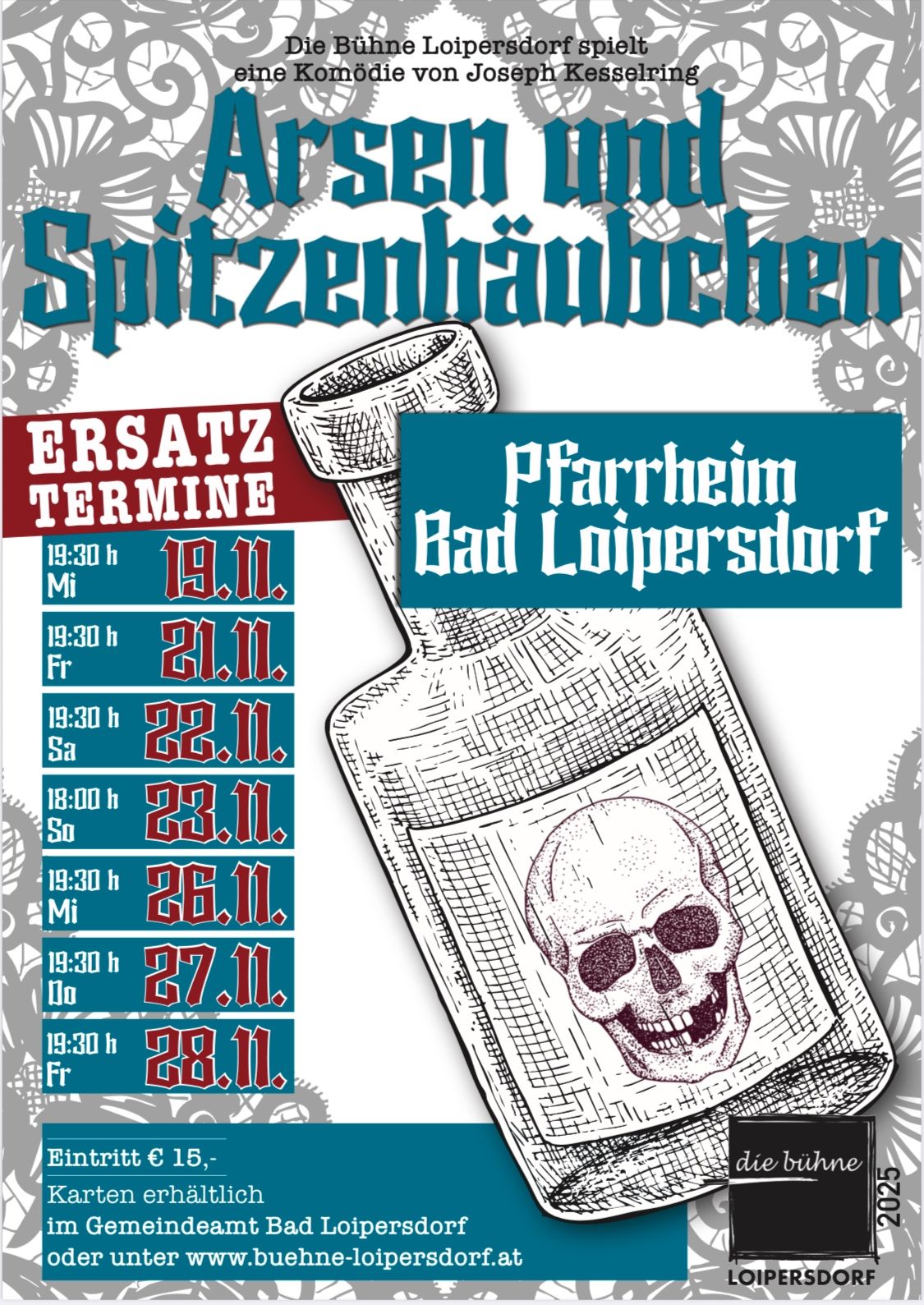 Plakat für 'Spitzenzahnaubchen'-Veranstaltung mit einer Flasche, einem Schädel, Daten und Uhrzeiten für Ersatztermine in Pfarrheim, Bad Loipersdorf.