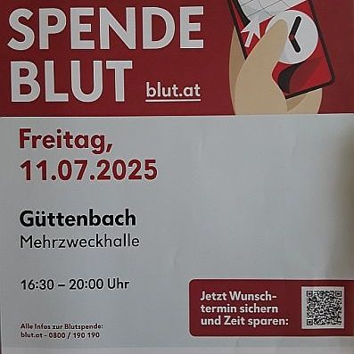 Ein Plakat mit einem Handy und einer Hand, die zu einer Blutspende am 11.07.2025 in Gutenbach Mehrzweckhalle von 16:30 bis 20:00 einlädt. Webseite und Telefonnummer angegeben. QR-Code vorhanden.