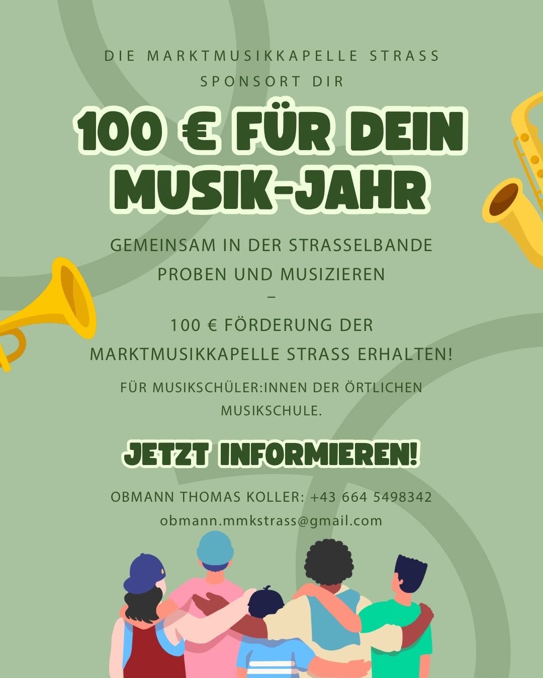 Plakat für ein Musikevent, das 100 Euro für ein Musikjahr anbietet. Es zeigt eine Saxophon, Trompete und eine Gruppe von Menschen. Kontaktinformationen sind angegeben.