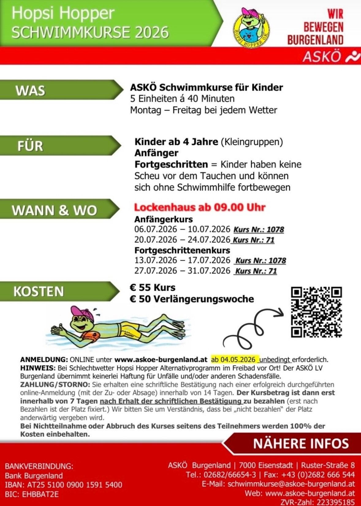 ASKÖ Schwimmkurs für Kinder ab 4 Jahren. 5 Einheiten à 40 Minuten, Montag bis Freitag, unabhängig vom Wetter. Anfänger starten am 06.07.2026. Fortgeschrittene starten am 13.07.2026. Gebühr: 55 Euro pro Kurs. 50 Euro für Wechselwoche. Anmeldung erforderlich.