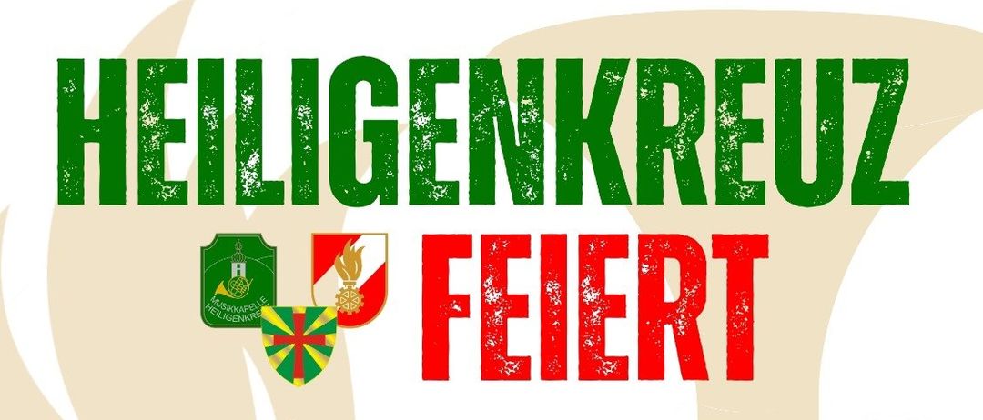 Plakat für das Heiligenkreuz Feiert Festival mit einem Zeitplan für Veranstaltungen am 28., 29. und 30. August. Die Veranstaltung umfasst Musikgruppen aus der Region, ein Musikfestival und eine Feier mit D'HOFIS.