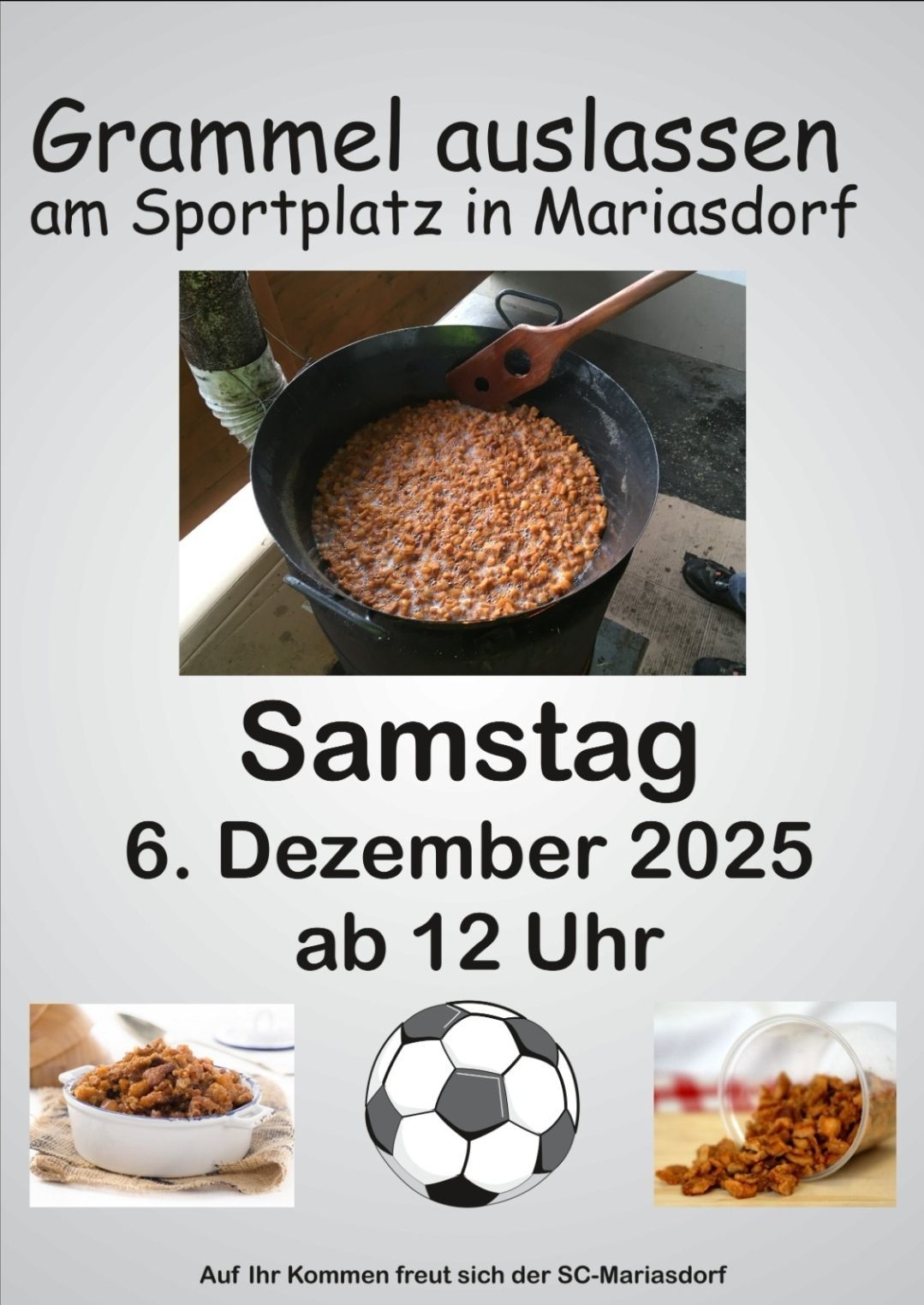 Ein Plakat bewirbt eine Samstag-Veranstaltung am 6. Dezember 2025, ab 12 Uhr, am Sportplatz in Mariasdorf. Es zeigt eine Schüssel mit Essen, einen Holzlöffel und einen Fußball.