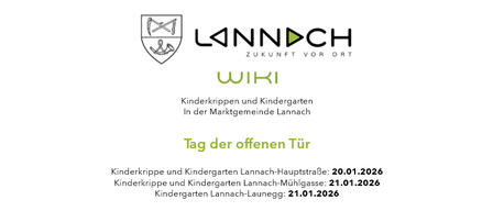 Das Bild zeigt eine Ankündigung für offene Tage in Kindergärten in Lannach. Es enthält Termine und Standorte für jeden Kindergarten. Die Anmeldung erfolgt über das Kinderportal.