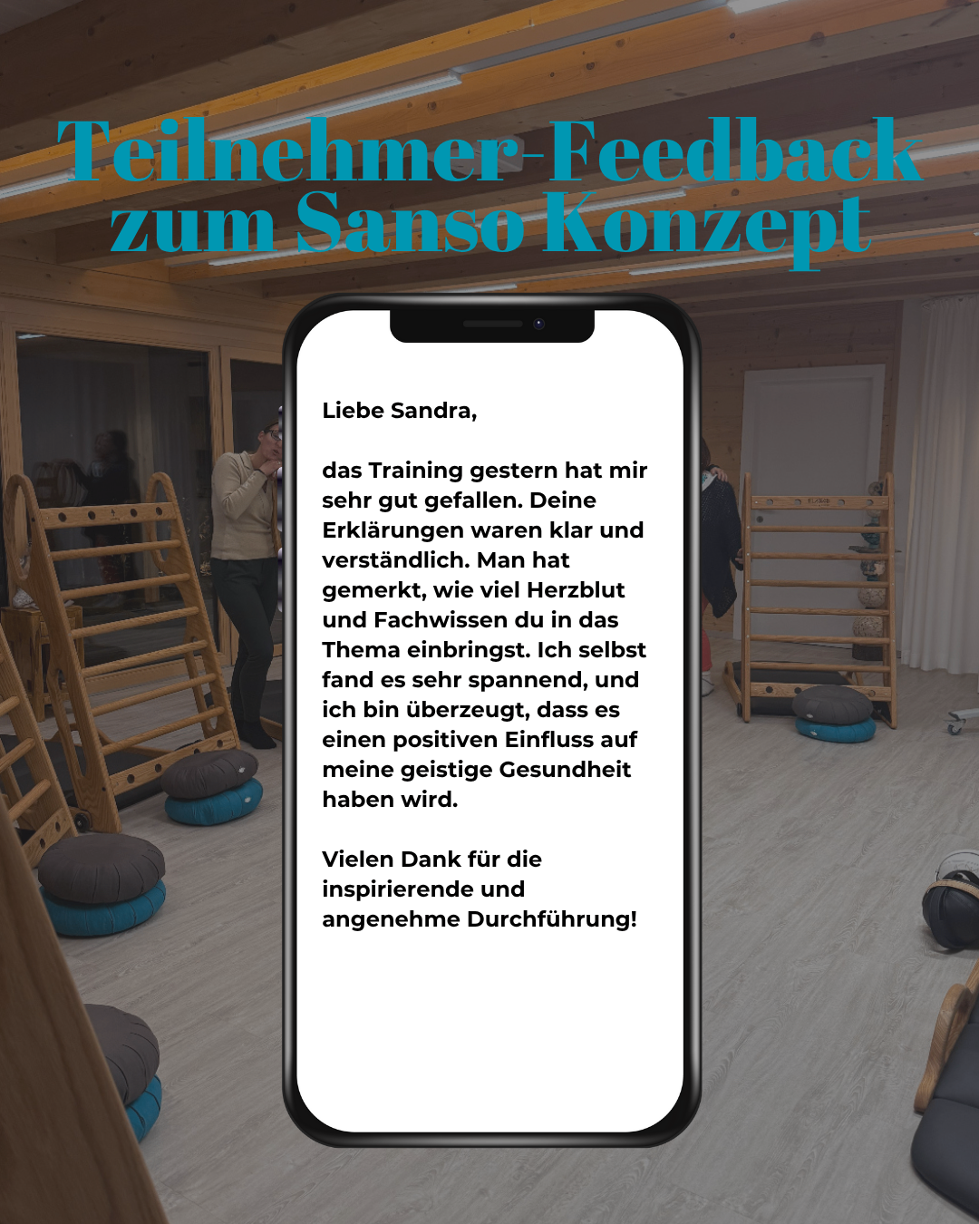 A screenshot of a cell phone displaying a message of gratitude for a workshop with clear explanations, a lot of heart and expertise, and a positive impact on mental health. The background shows a workshop environment with wooden shelves, cushions, and a wooden ladder.