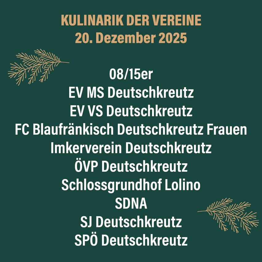 Ein Plakat bewirbt das Kulinarische Ereignis des Vereins am 20. Dezember 2025 um 20 Uhr. Die Veranstaltung präsentiert verschiedene Teams wie EV MS Deutschkreutz, EV VS Deutschkreutz und andere.