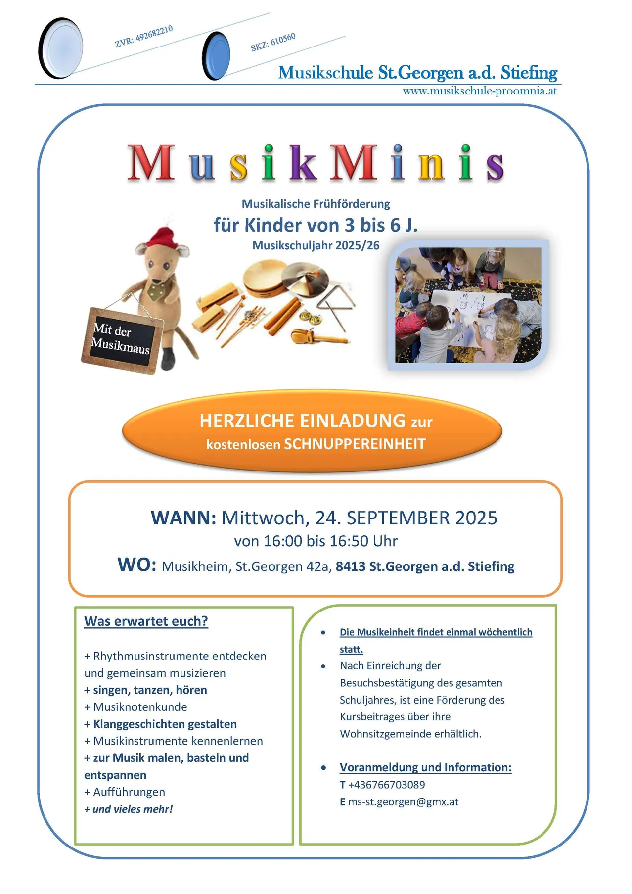 Plakat für MusikMinis, ein musikalisches Förderprogramm für Kinder von 3 bis 6 Jahren. Geplant für Mittwoch, 24. September 2025, von 16:00 bis 16:50 Uhr im Musikheim, St. Georgen 42a, 8413 St. Georgen a.d. Tiefing. Aktivitäten umfassen das Entdecken von Rhythmusinstrumenten, Singen, Tanzen, Lernen von Noten und Instrumententönen.