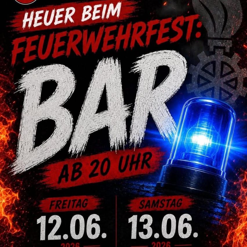Plakat für ein Feuerwehrfest mit blauer Leuchte und Flammen. Das Event findet am 12. und 13. Juni um 20 Uhr statt.