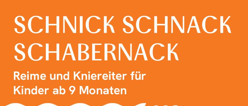 Plakat für 'Schni-Schnack-Schabernack' Reim- und Kniereitveranstaltung für Kinder ab 9 Monaten. Datum: 06.07.2026, Zeit: 9:30-11:00. Anmeldung erforderlich. Kontakt: 02252/78777 oder stadtbuecherei@badvoeslau.at. Kaffee für Begleitpersonen.