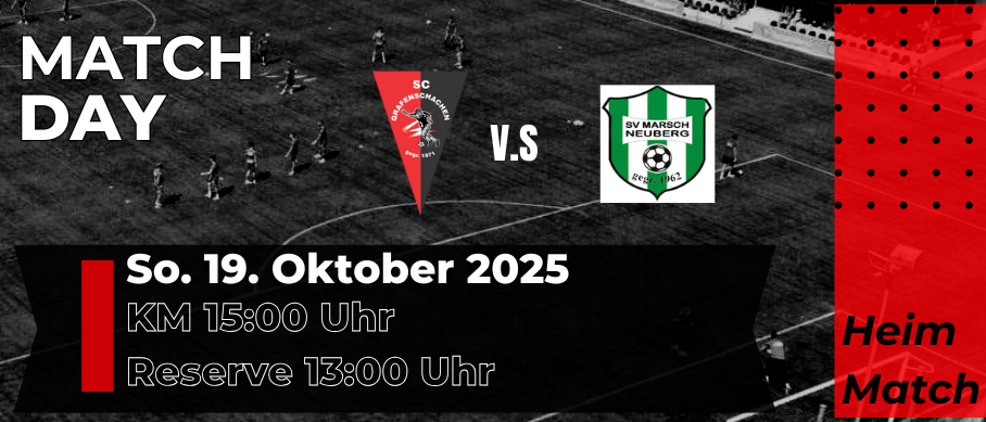 Ein Schwarz-Weiß-Bild eines Fußballspiels mit den Mannschaften SC Grafenschächen und SV Marsch Neuberg. Das Spiel ist für Sonntag, den 19. Oktober 2025 angesetzt.