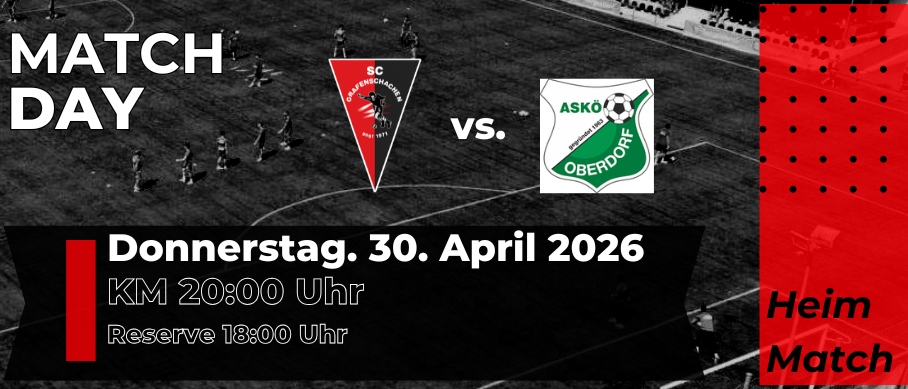 Ein Fußballspiel zwischen SC Grafenschacher und ASKO Oberdorf ist für Donnerstag, den 30. April 2026, um 20:00 Uhr geplant. Reservespiele beginnen um 18:00 Uhr.