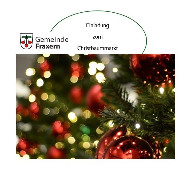 Ein Bild eines Weihnachtsbaums mit roten Kugeln und grünen Blättern, das zum Weihnachtsmarkt einlädt. Das Bild hat einen weißen Rand und einen grünen Kreis mit dem Text 'Einladung zum Christbaummarkt'.