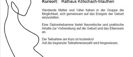 Poster for a birth preparation course. It includes sessions on birth, breastfeeding, and parenting. Starts on 23.01.2026 at 6 PM. Held at Rathaus Kötschach-Mauthen. Free participation. Contact Bezirkshauptmannschaft Hermagor for registration.