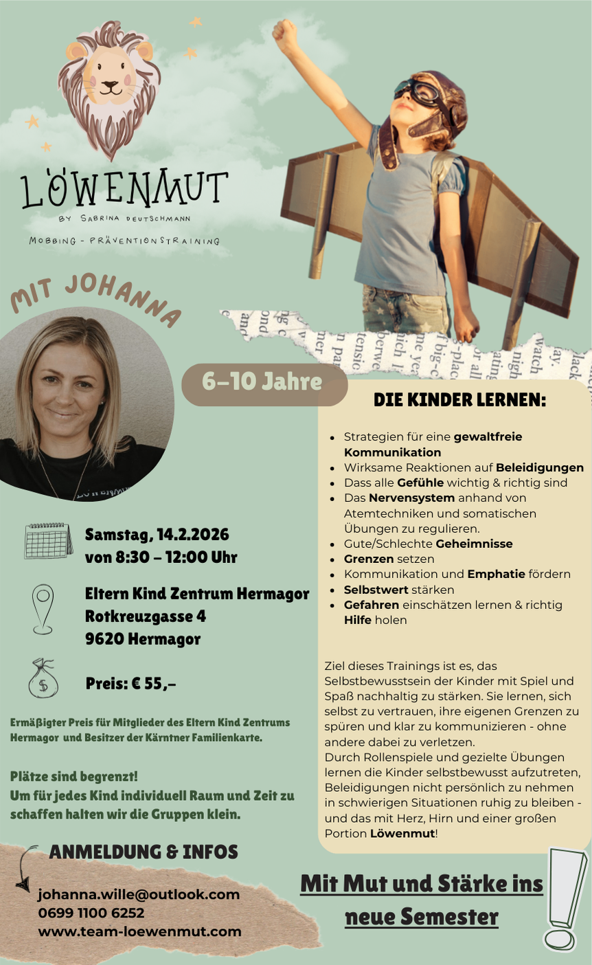 Werbeplakat für eine Trainingsveranstaltung für Kinder im Alter von 6-10 Jahren, geleitet von Johanna, mit Aktivitäten wie das Setzen von Grenzen, das Fördern von Empathie und das Stärken des Selbstwertgefühls. Geplant für Samstag, 14. April 2026, von 8:30 bis 12:00 Uhr im Eltern Kind Zentrum Hermagor in der Rotkreuzgasse 4, Hermagor. Preis: 55 €.