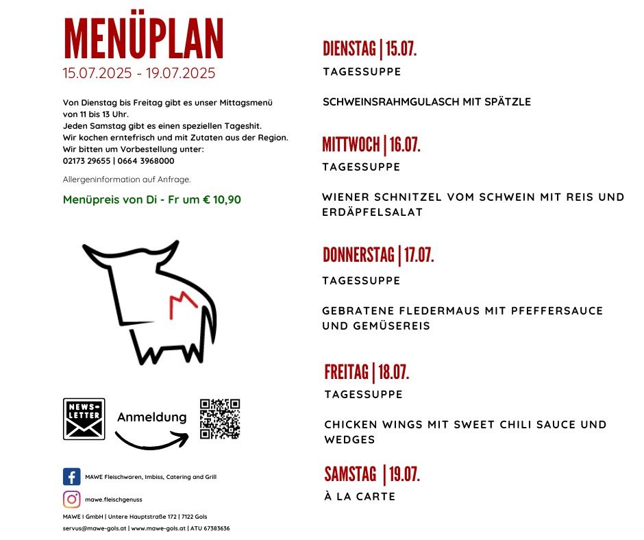 Menüplan vom 15.07.2025 bis 19.07.2025. Mittagessen von Dienstag bis Freitag von 11 bis 13 Uhr. Jeden Samstag gibt es ein spezielles Mittagessen. Wir kochen frisch und mit Zutaten aus der Region. Spezielles Mittagessen auf Anfrage. Menüpreis von Dienstag bis Freitag für 10,90 Euro.