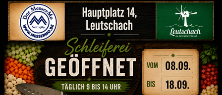 Eine Werbung für einen Messerschärfservice in Leuteschach, täglich von 9 Uhr bis 14 Uhr geöffnet. Zeigt ein Logo, ein Messer und eine Windmühle.