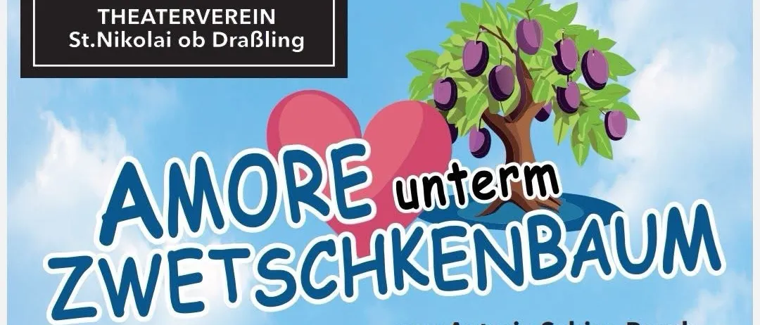 Plakat für 'Amore unterm Zwetschkenbaum' von Autorin Sabine Rauch. Es listet mehrere Termine und Uhrzeiten für Veranstaltungen in der Volksschule St. Nikolai in Drabling auf. Das Plakat enthält Karikaturbilder von Menschen.