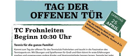Der Tag der offenen Tür des Tennisclubs Frohnleiten ist am 25. April um 10:30 Uhr. Tauchen Sie ein in die Faszination des Tennissports. Mit Übungen und Spielen für Groß und Klein können Sie erste Erfahrungen sammeln und ungezwungene Kinder und Vereinsmitglieder kennenlernen.