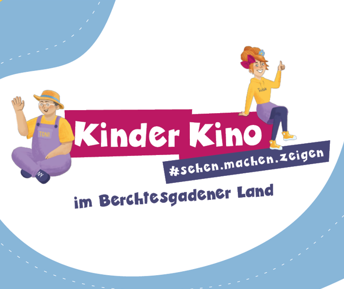 Ein Poster für Kinder Kino in Berchtesgaden zeigt zwei Cartoon-Charaktere, Toni und Julia, mit einem Hashtag und einem Slogan.
