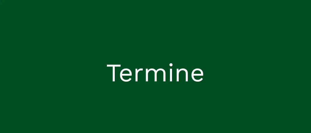 Das Wort 'Termine' ist auf einem satten grünen Hintergrund dargestellt. Die Schrift ist weiß und zentriert. Das Bild ist wahrscheinlich ein Titel oder eine Überschrift.