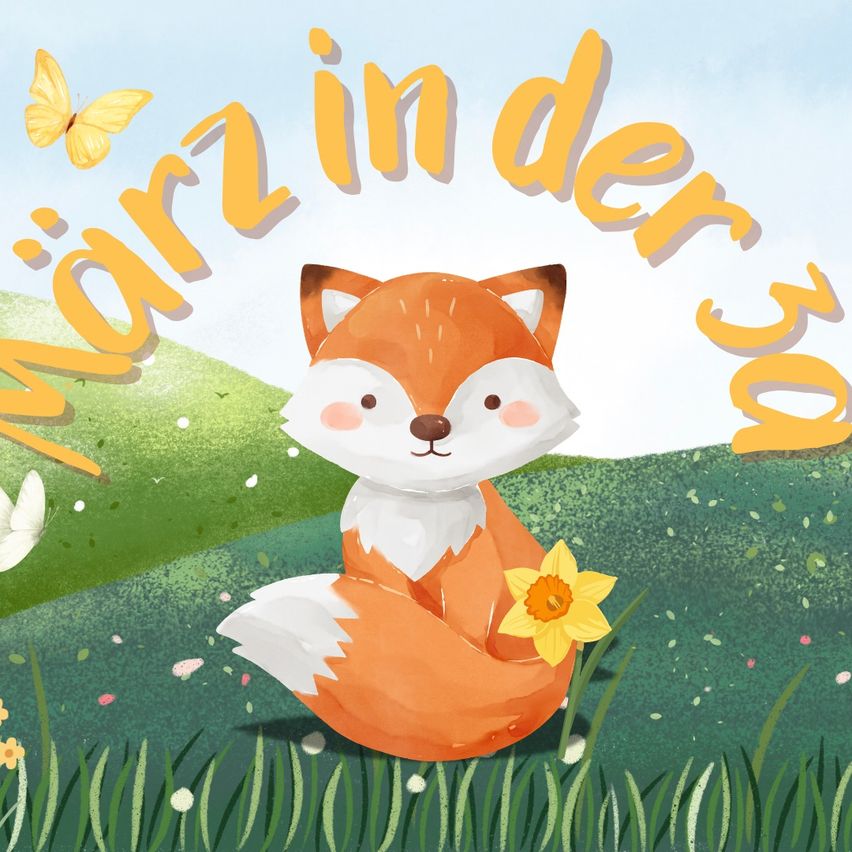 Ein niedliches Fuchs mit einer gelben Blume sitzt auf grünem Gras mit Schmetterlingen in der Luft. Die Worte 'März in der' erscheinen im Hintergrund.