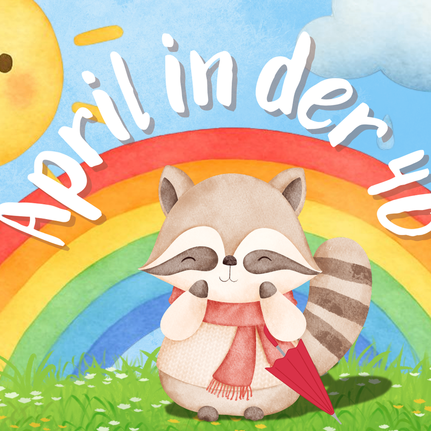 Ein Waschbär mit einem roten Regenschirm unter einem Regenbogen mit den Worten April in der U oben.