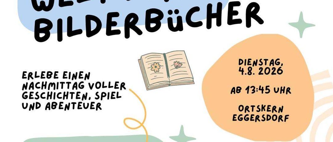 Plakat für eine Kinderveranstaltung mit Geschichtenzeit, Spielen und Abenteuermöglichkeiten. Geplant für Dienstag, 4. August 2026, Beginn um 13:45 Uhr in Ortskeern Eggersdörf. Verschiedene Aktivitäten sind aufgelistet, einschließlich Lesungen an verschiedenen Orten.