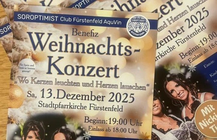 Ein Flyer für das Weihnachtskonzert des Soroptimist Club Furstenfeld AqVin am 13. Dezember 2025. Beginn 19:00 Uhr, Eintritt ab 18:00 Uhr. Eintritt: VVK 25, AK 27, Kinder 6-12 15, unter 6 Jahren frei. Ohne Ticket.