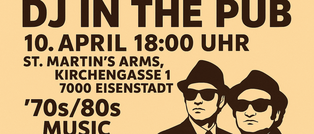 Eine Veranstaltung in der Bar April 18:00 bei Martin's Arms, Kirchengasse 1, 7000 Eisenstadt. 70er/80er Musik, Weinprobe, Brüder & Nostalgie.